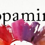 Dopamine Nation: Finding Balance in a World of Excess